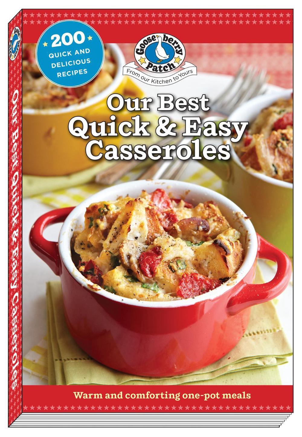 Our Best Quick & Easy Casseroles by Gooseberry Patch, Paperback ...