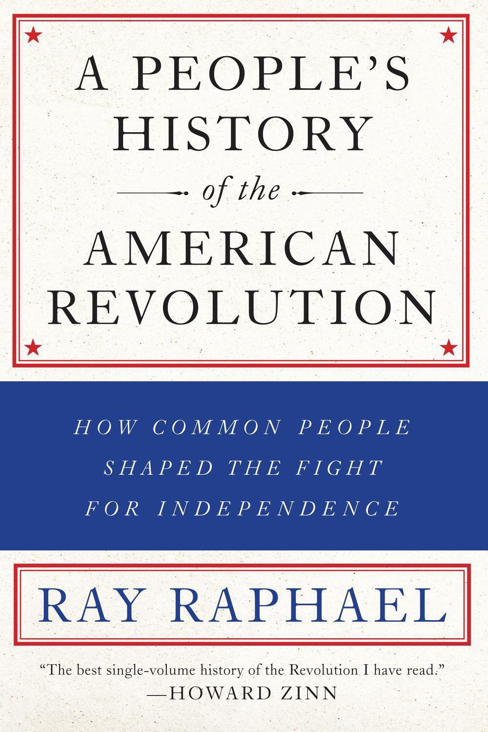 A People's History Of The American Revolution, 9781620971833