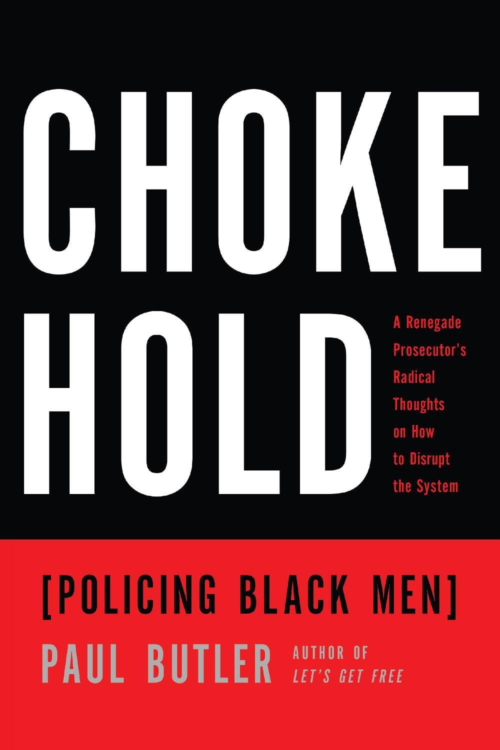 Chokehold by Paul Butler - ISBN: 9781620974834