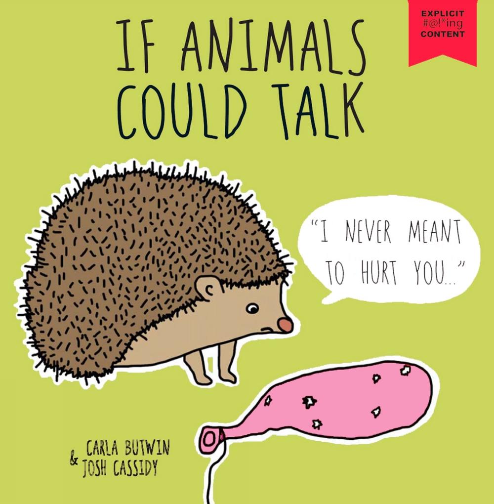 If Animals Could Talk: A Children's Book for Adults, 9781621066118