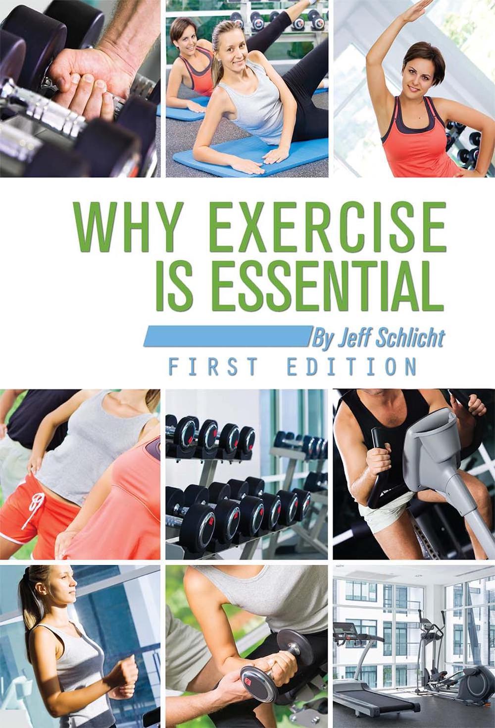 Why Exercise Is Essential, 9781621319993