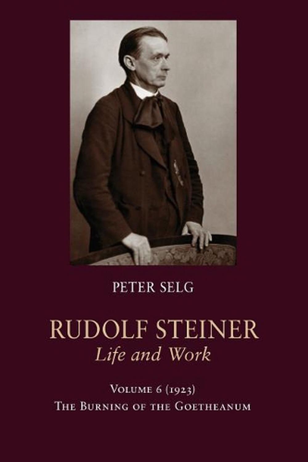 Rudolf Steiner, Life and Work, 9781621482192