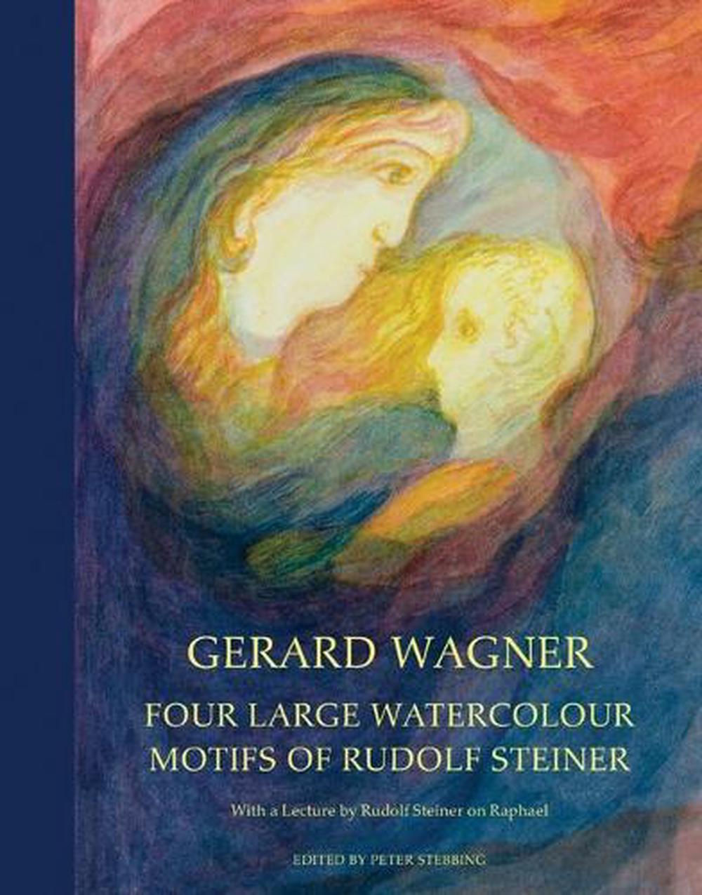 Four Large Watercolour Motifs of Rudolf Steiner, 9781621482741