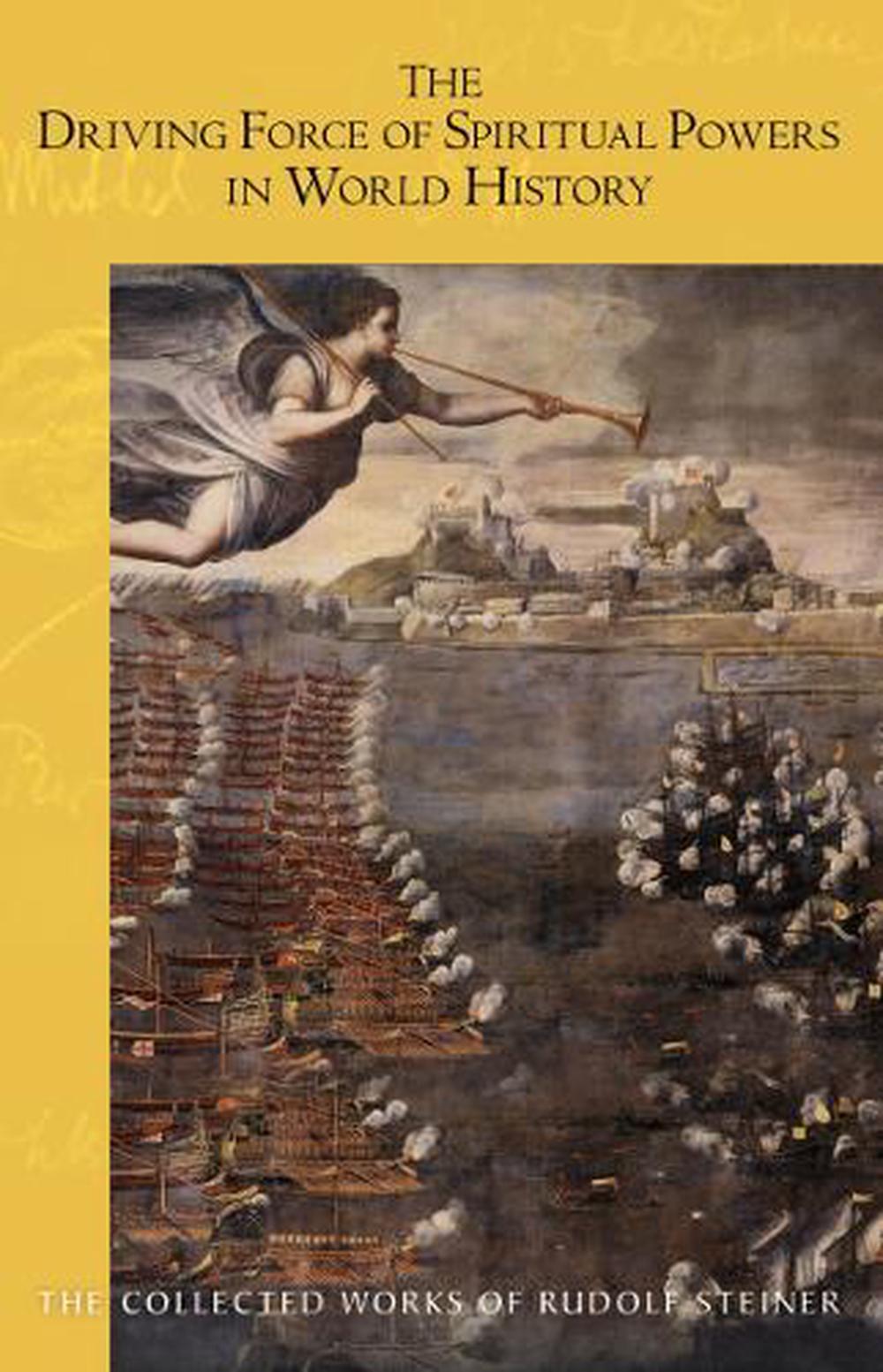 The Driving Force of Spiritual Powers in World History, 9781621483168