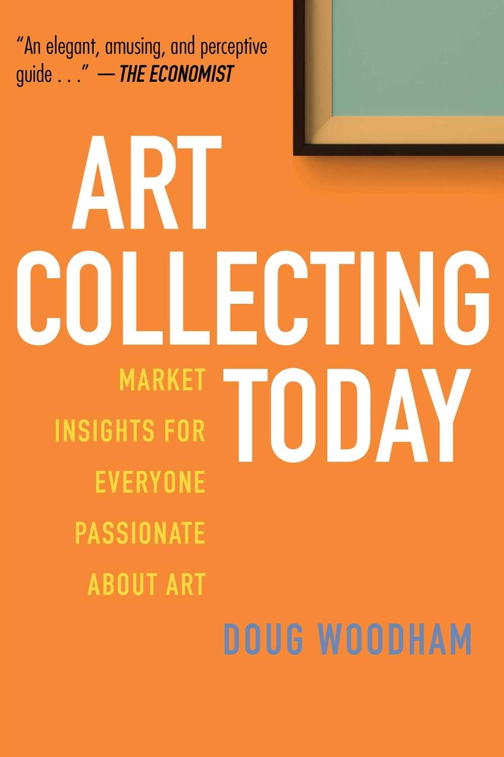 Art Collecting Today, 9781621536376