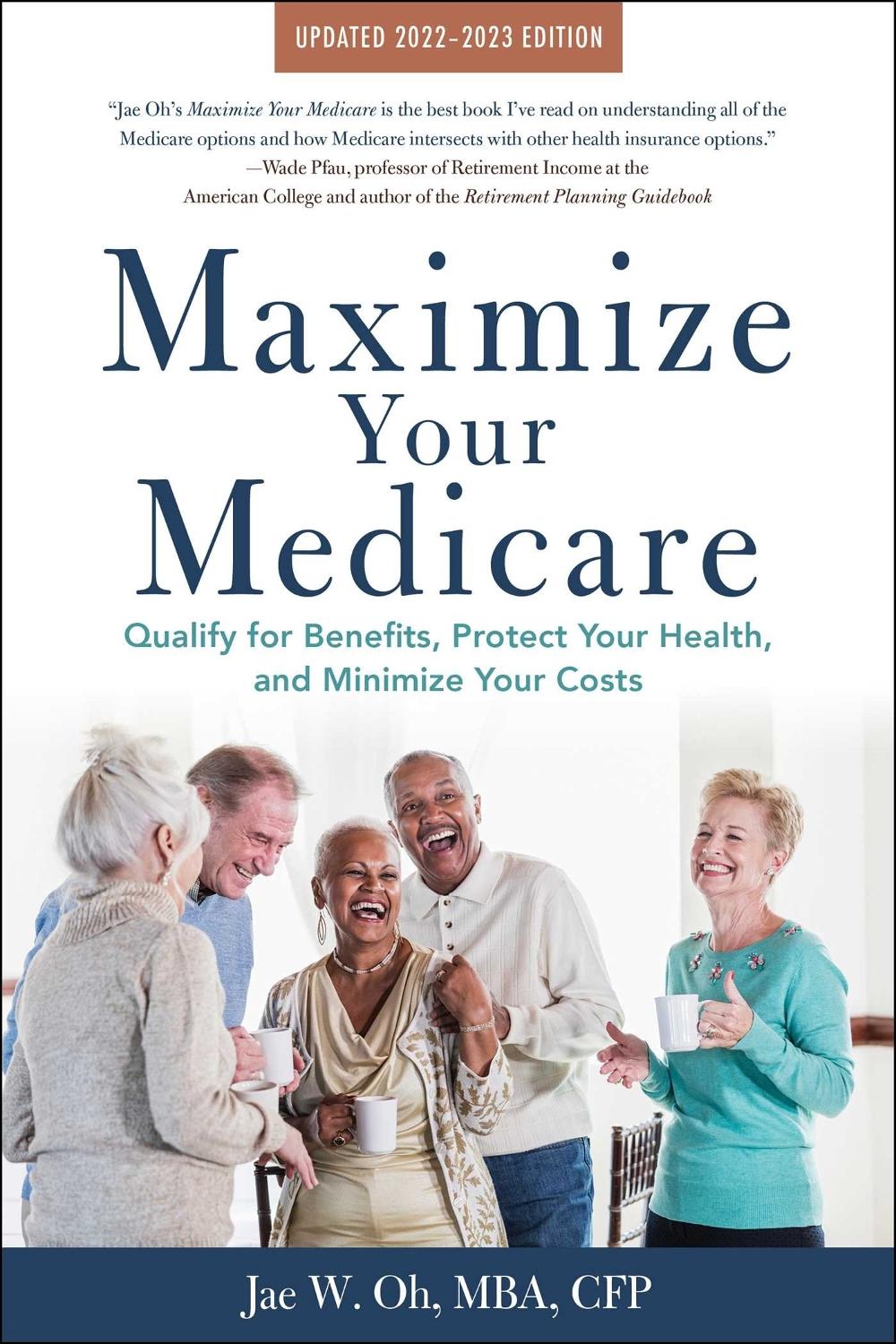Maximize Your Medicare: 2022-2023 Edition, 9781621538011