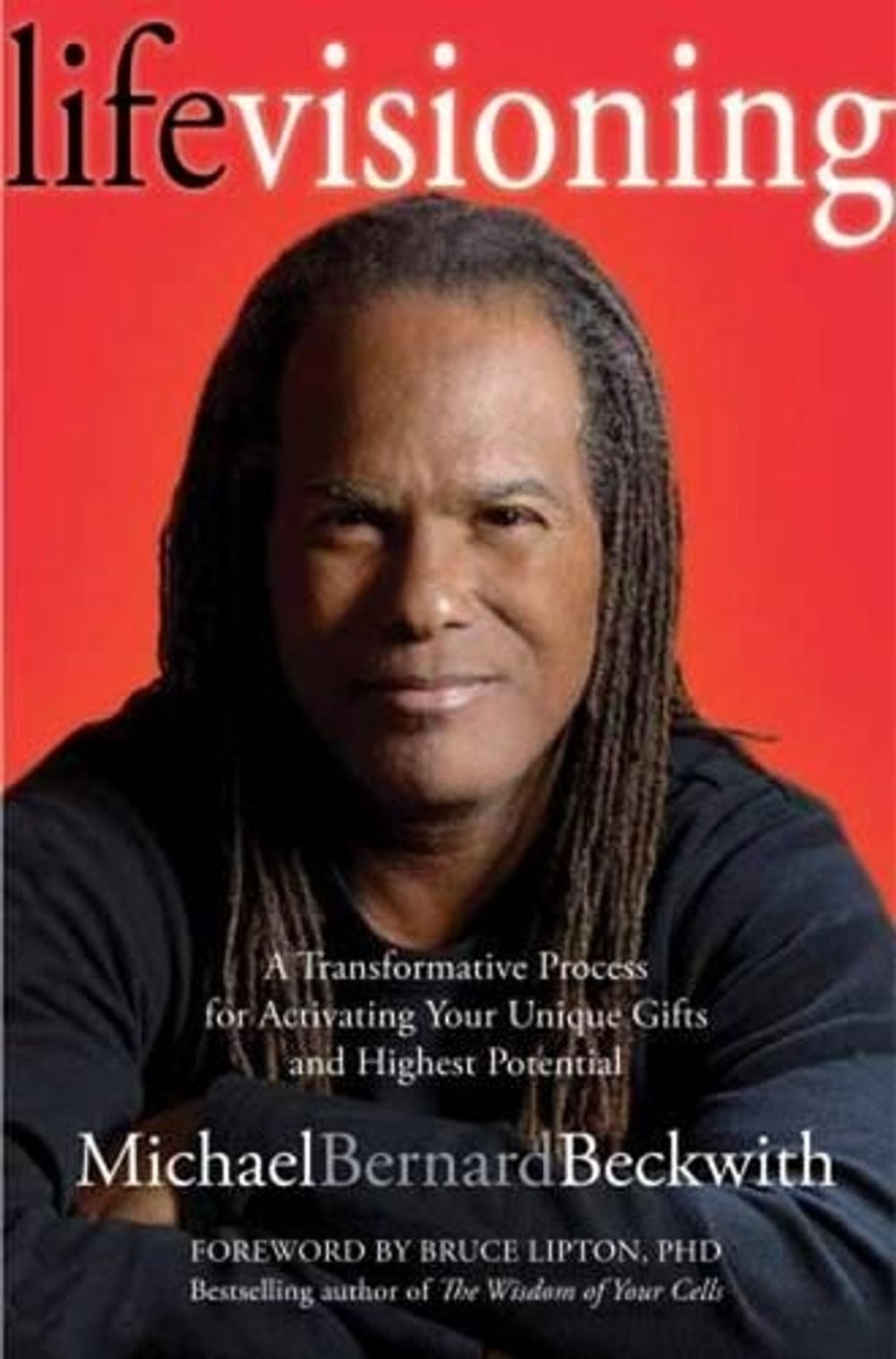Life Visioning by Michael Bernard Beckwith - ISBN: 9781622030507