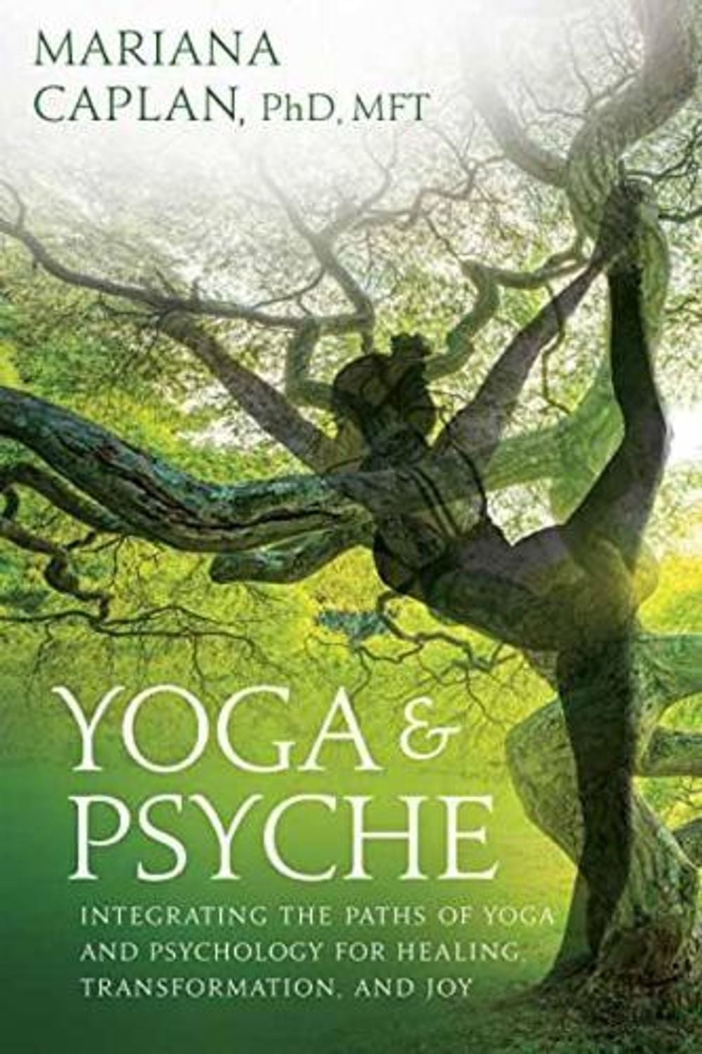 Yoga and Psyche by Mariana Caplan - ISBN: 9781622036561