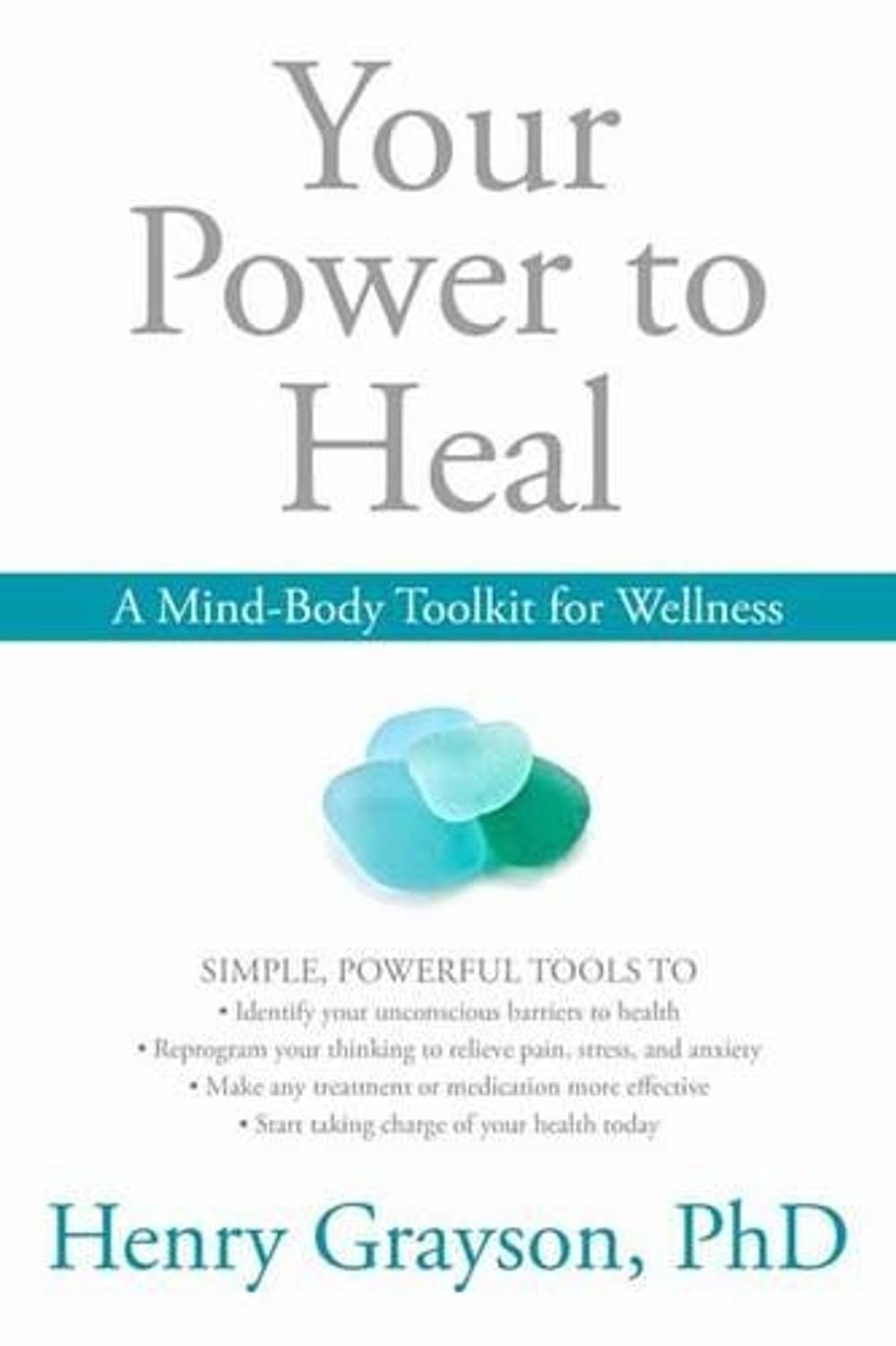 Your Power to Heal by Henry Grayson - ISBN: 9781622037599