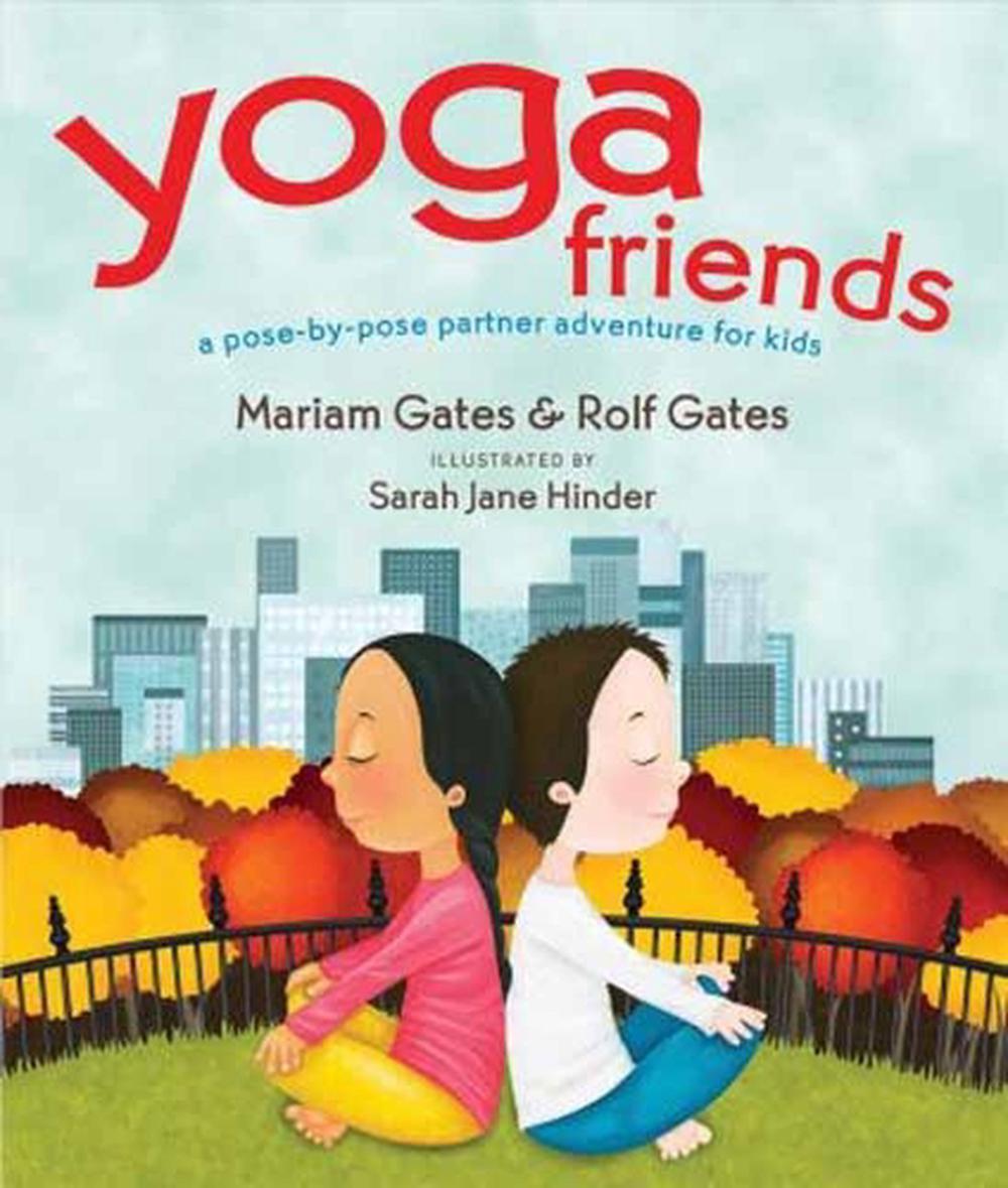 Yoga Friends by Mariam Gates - ISBN: 9781622038169
