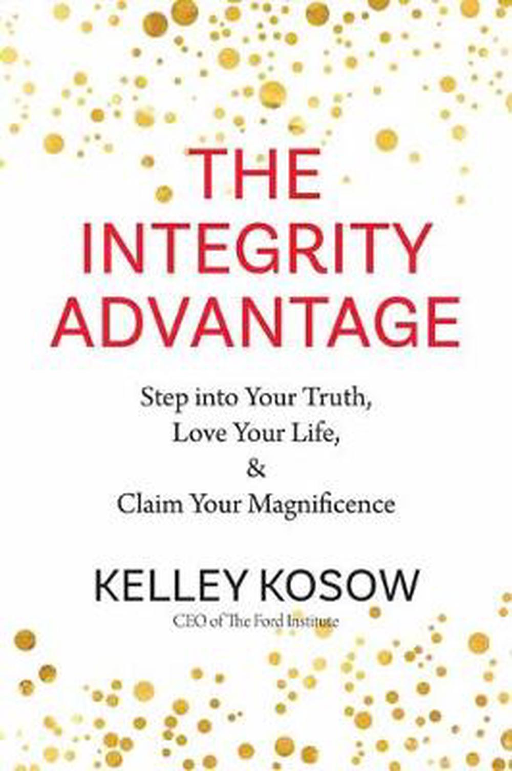 The Integrity Advantage, 9781622039463