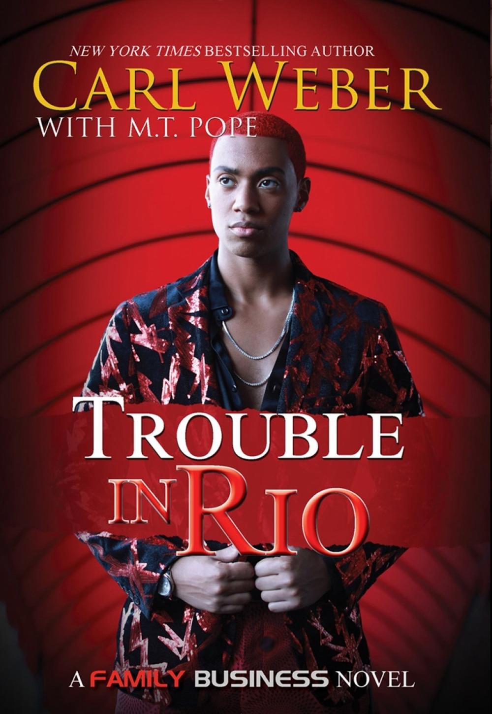 Trouble in Rio by Carl Weber - ISBN: 9781622862733