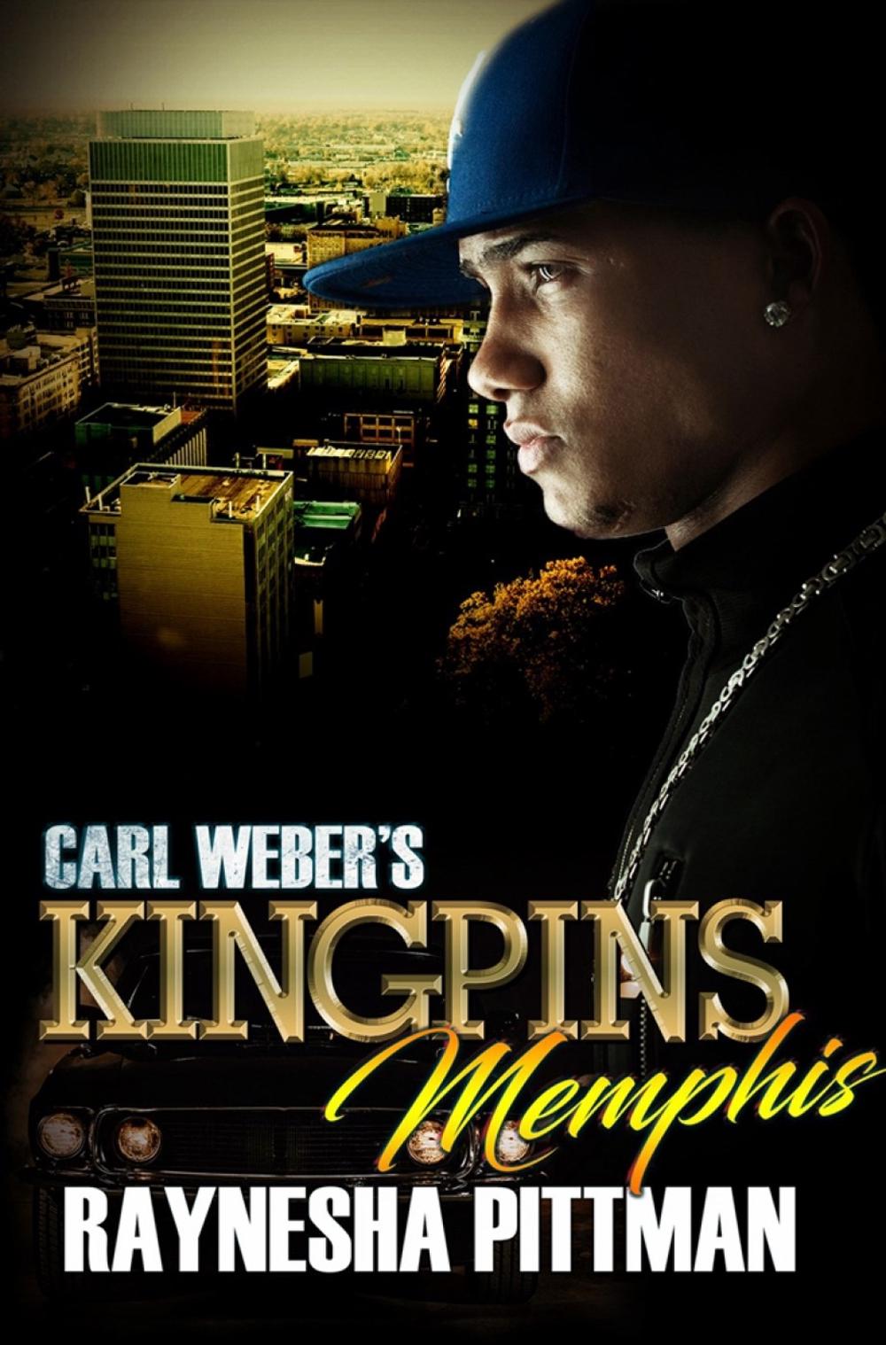 Carl Weber's Kingpins: Memphis by Raynesha Pittman - ISBN: 9781622862740