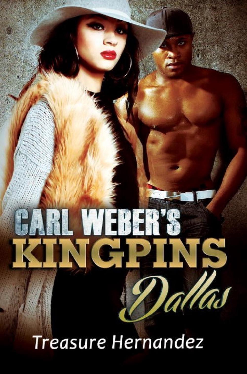 Carl Weber's Kingpins: Dallas by Treasure Hernandez - ISBN: 9781622866472