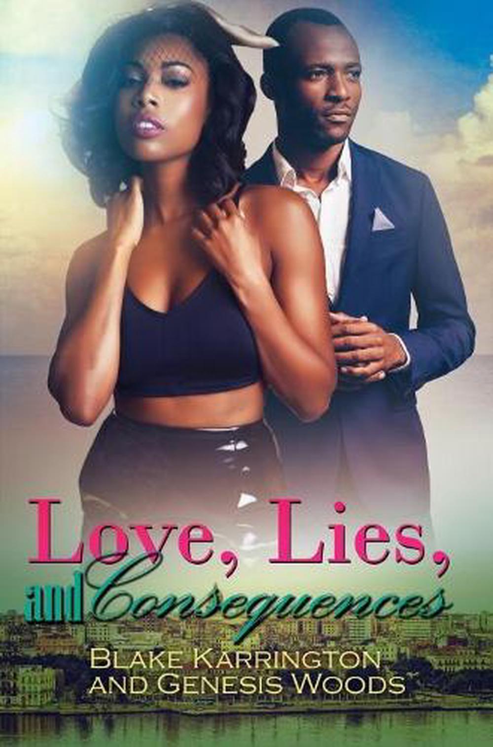 Love Lies And Consequences By Blake Karrington Paperback