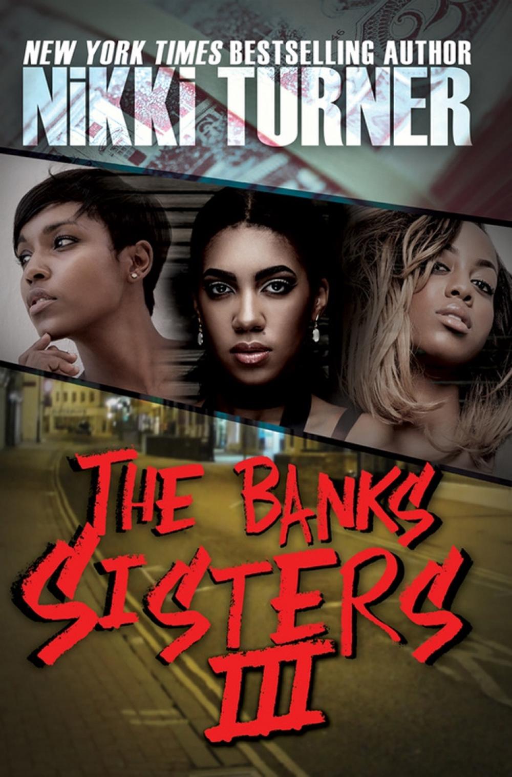 The Banks Sisters 3 by Nikki Turner - ISBN: 9781622867677