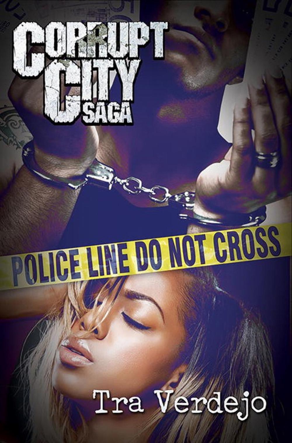 Corrupt City Saga by Tra Verdejo - ISBN: 9781622869169