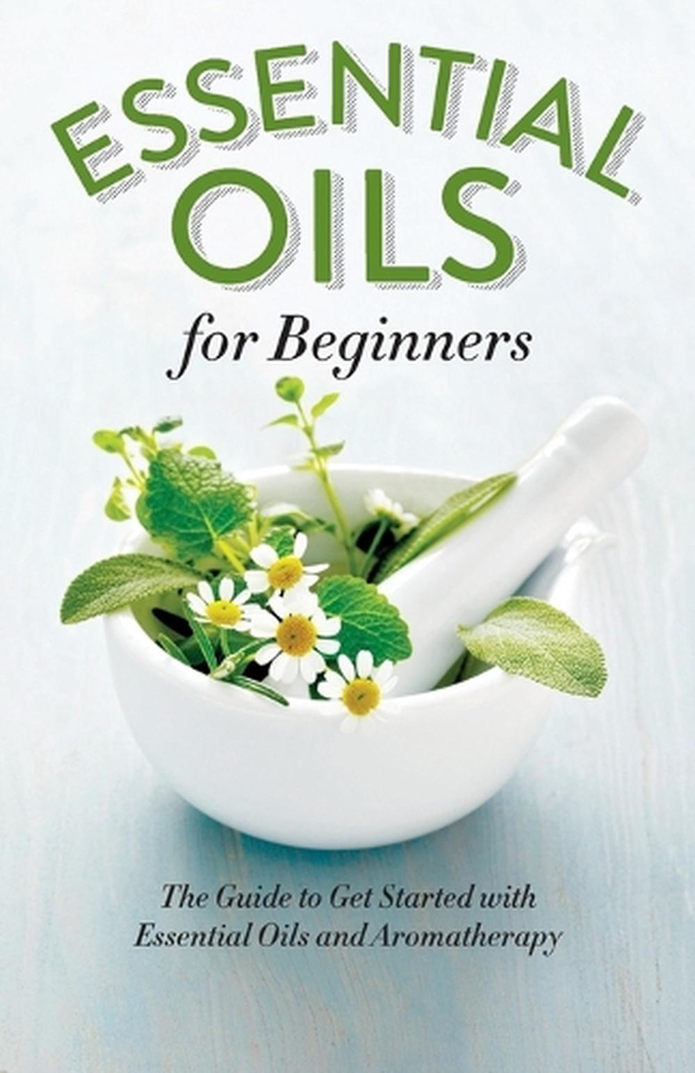 Essential Oils for Beginners by Althea Press - ISBN: 9781623152390