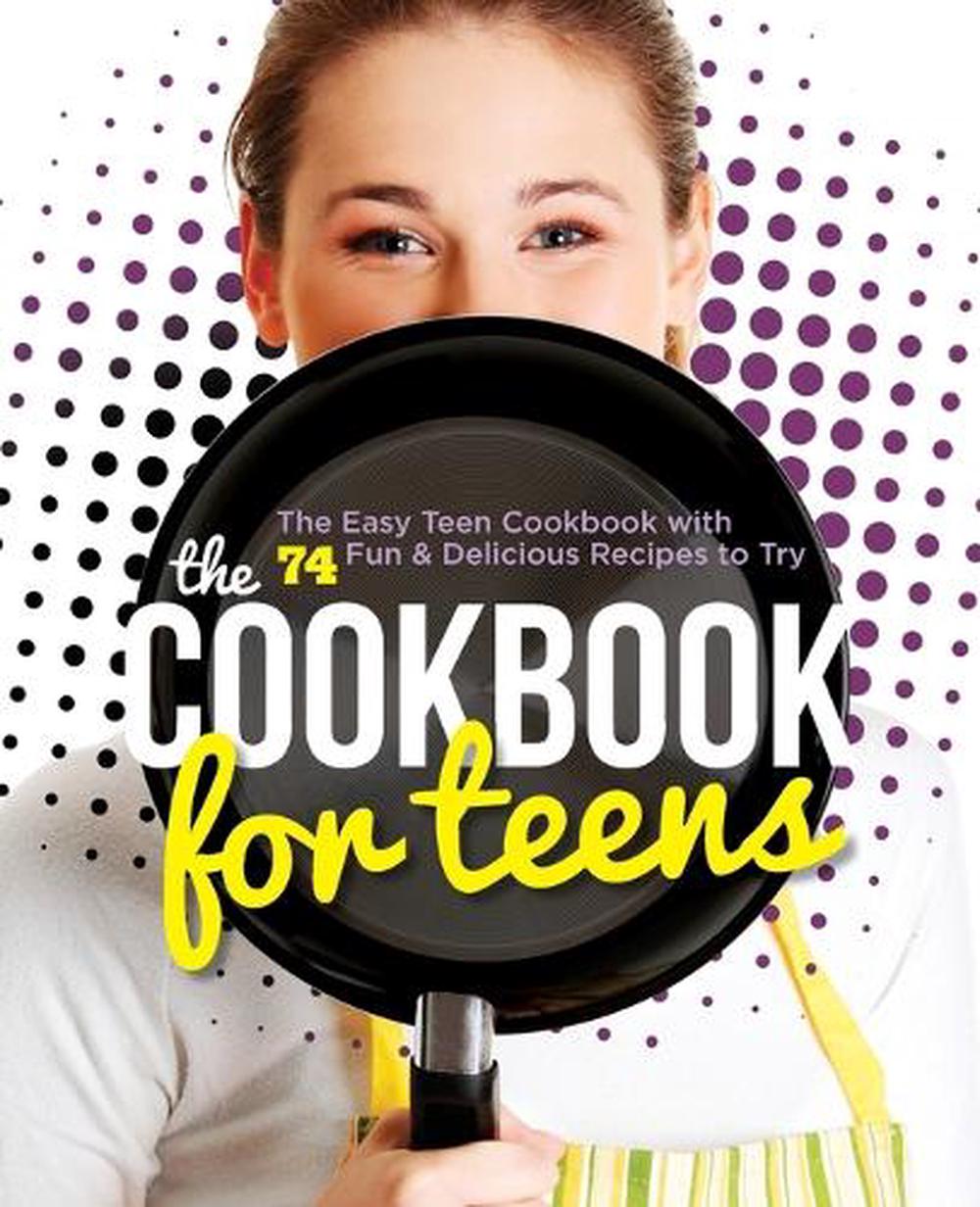 The Cookbook for Teens by Mendocino Press - ISBN: 9781623153618