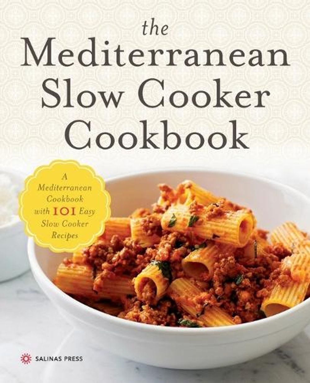 The Mediterranean Slow Cooker Cookbook by Salinas Press - ISBN: 9781623153755