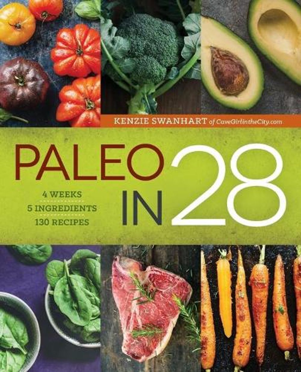 Paleo in 28 by Mackenzie Swanhart - ISBN: 9781623155278