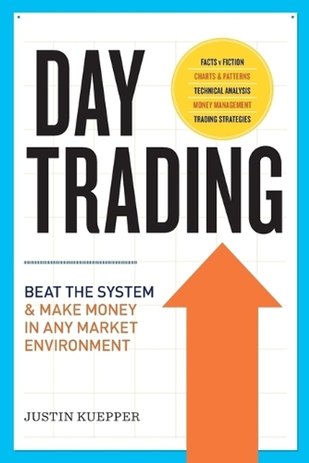 Day Trading by Justin Kuepper - ISBN: 9781623155742