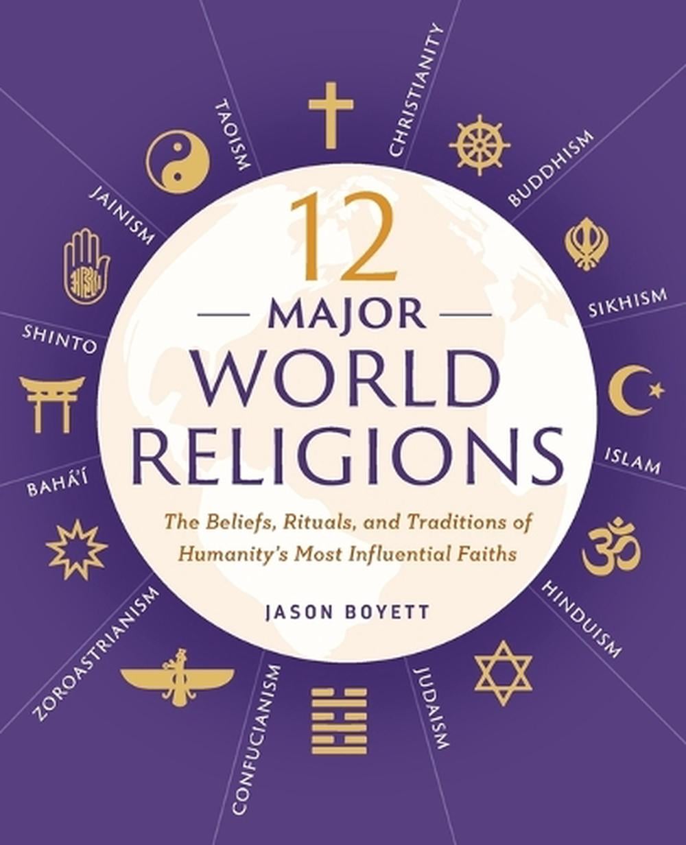 12 Major World Religions by Jason Boyett - ISBN: 9781623156923