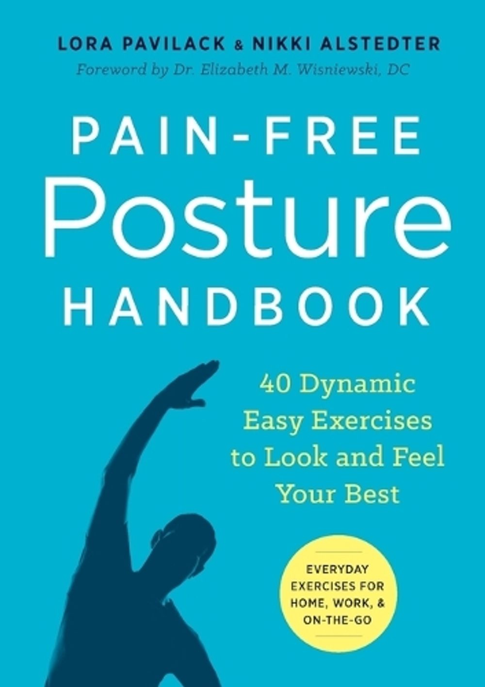 Pain-Free Posture Handbook by Lora Pavilack - ISBN: 9781623157180