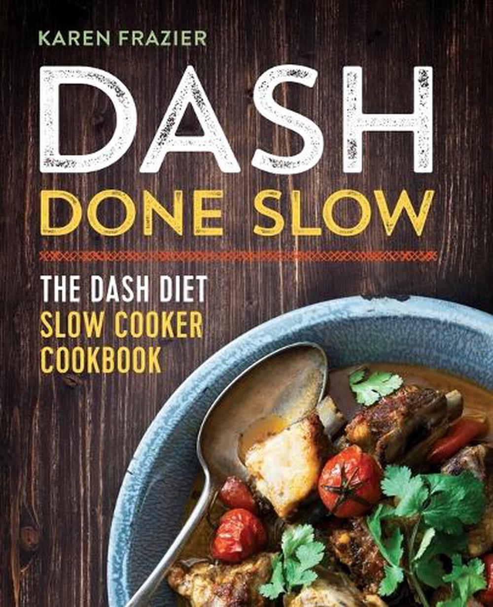 DASH Done Slow by Karen Frazier - ISBN: 9781623157265