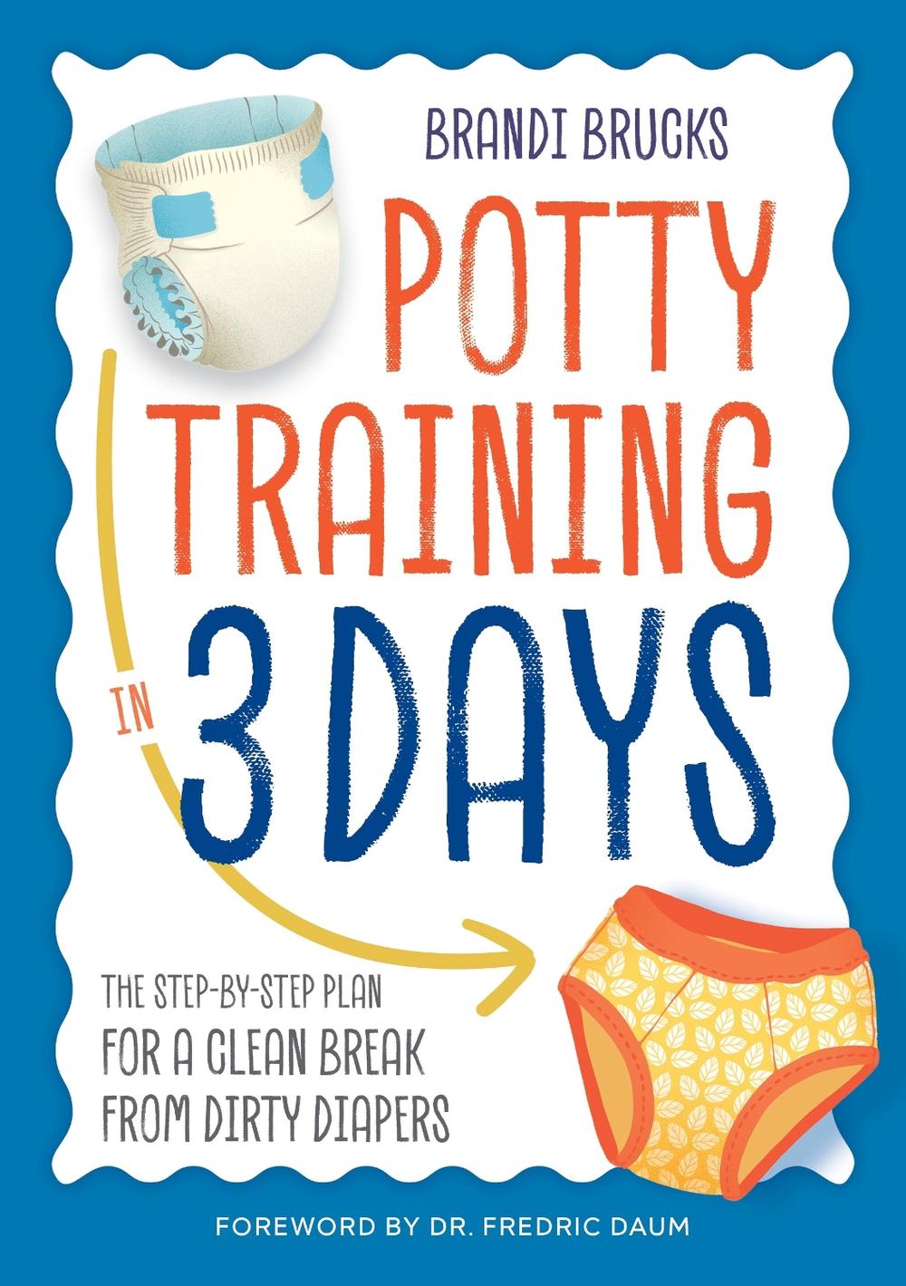 Potty Training in 3 Days, 9781623157906