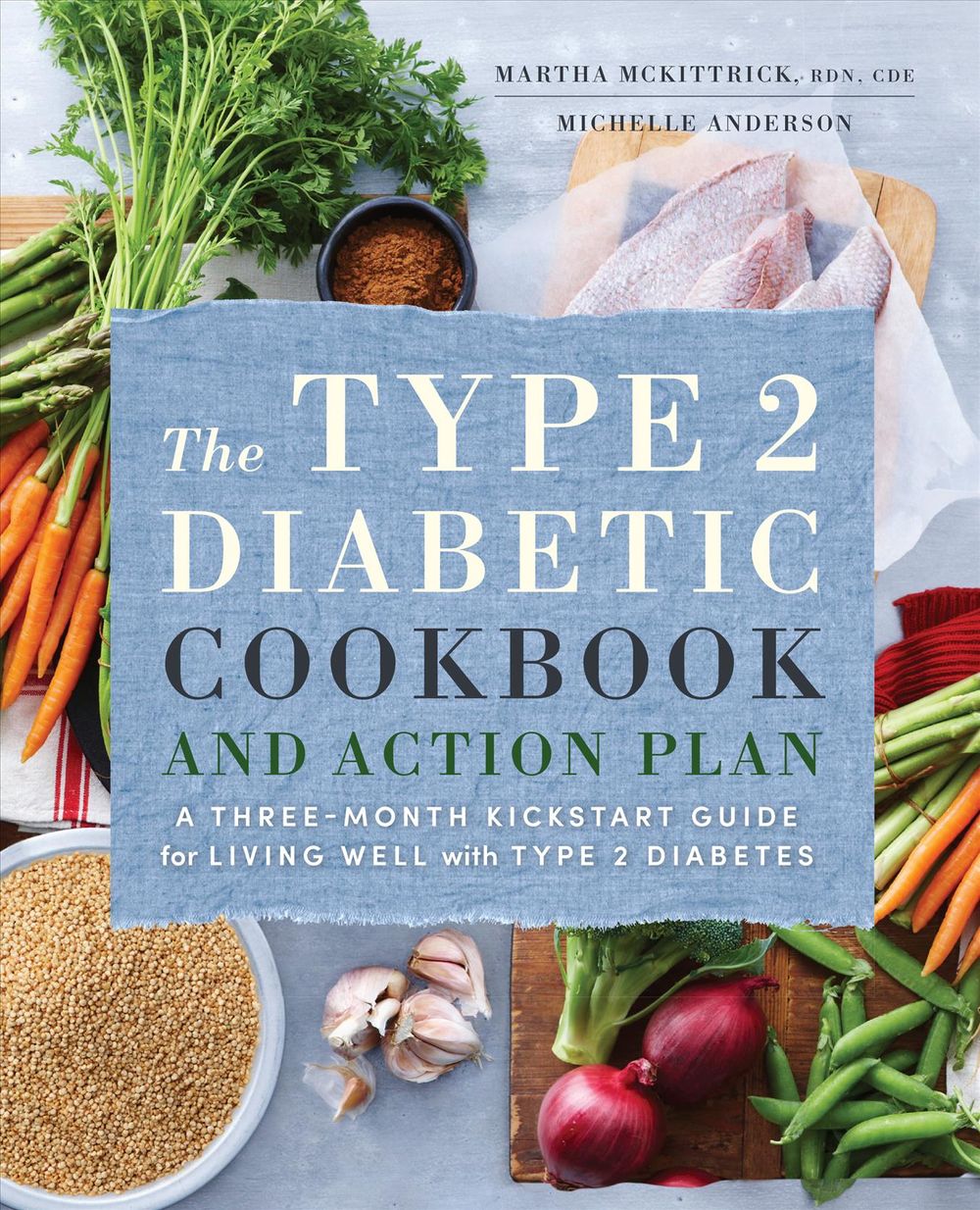 The Type 2 Diabetic Cookbook & Action Plan by Michelle Anderson - ISBN: 9781623158330