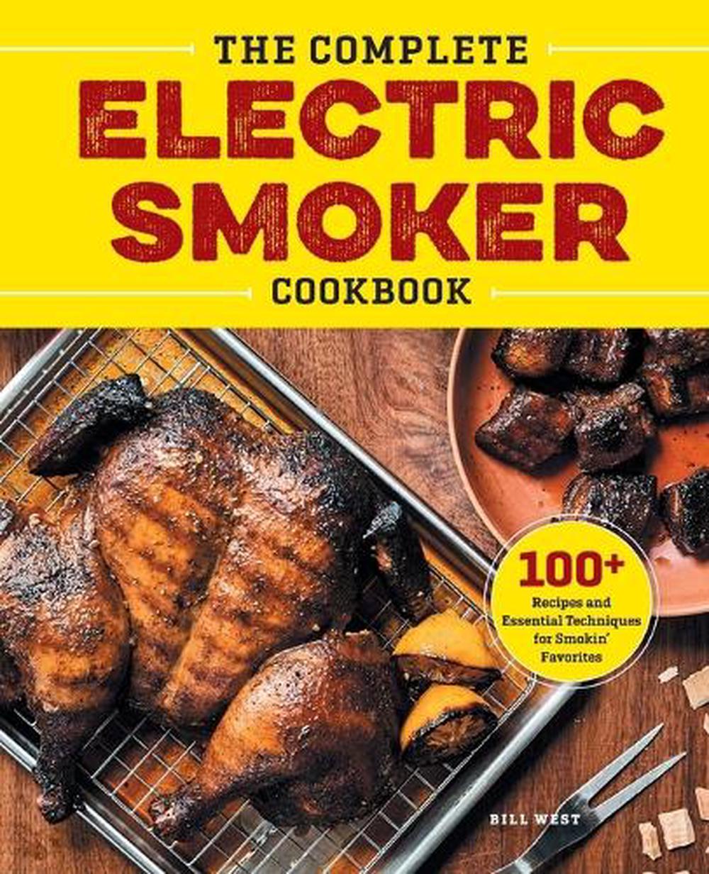 The Complete Electric Smoker Cookbook, 9781623158774