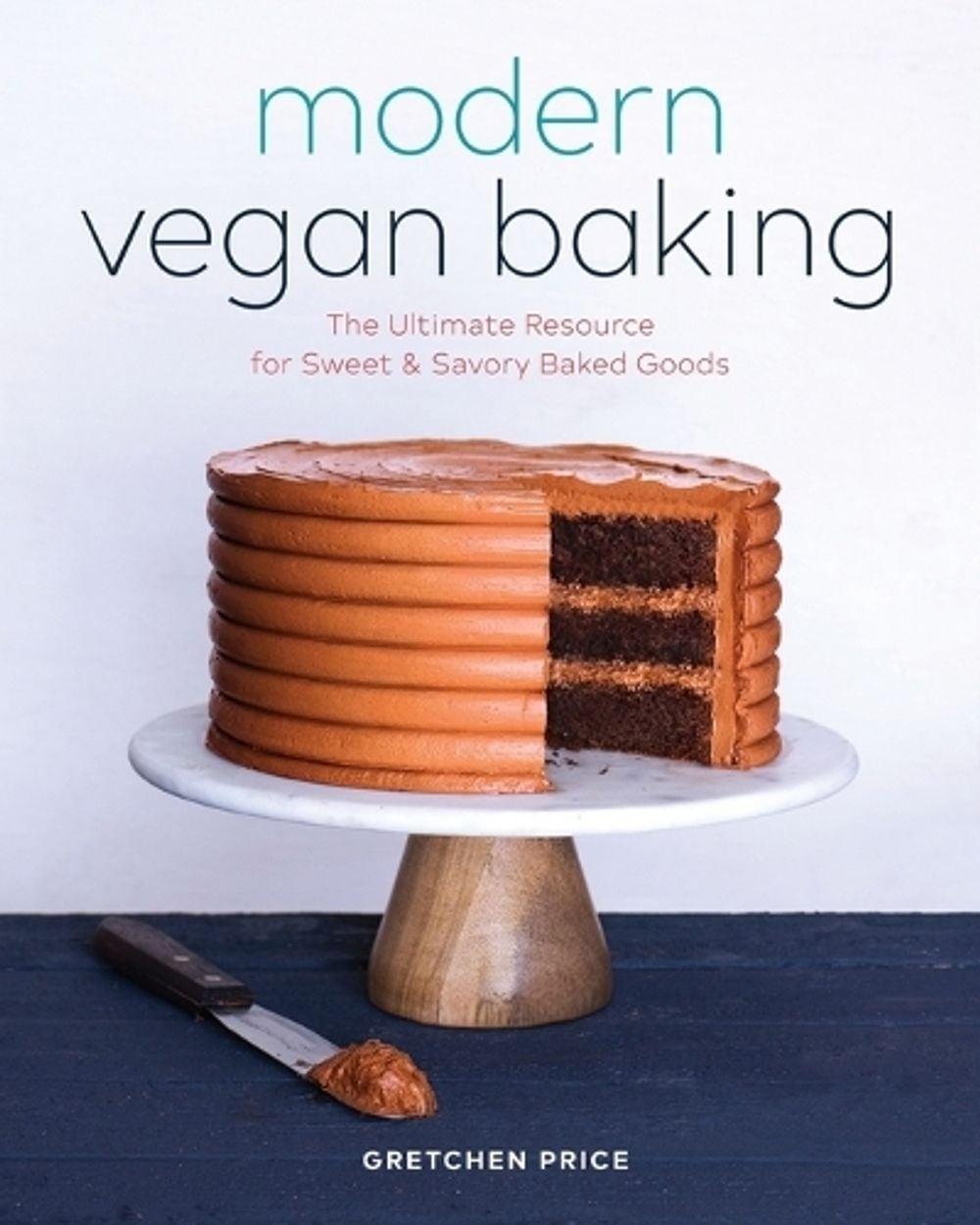 Modern Vegan Baking by Gretchen Price - ISBN: 9781623159610
