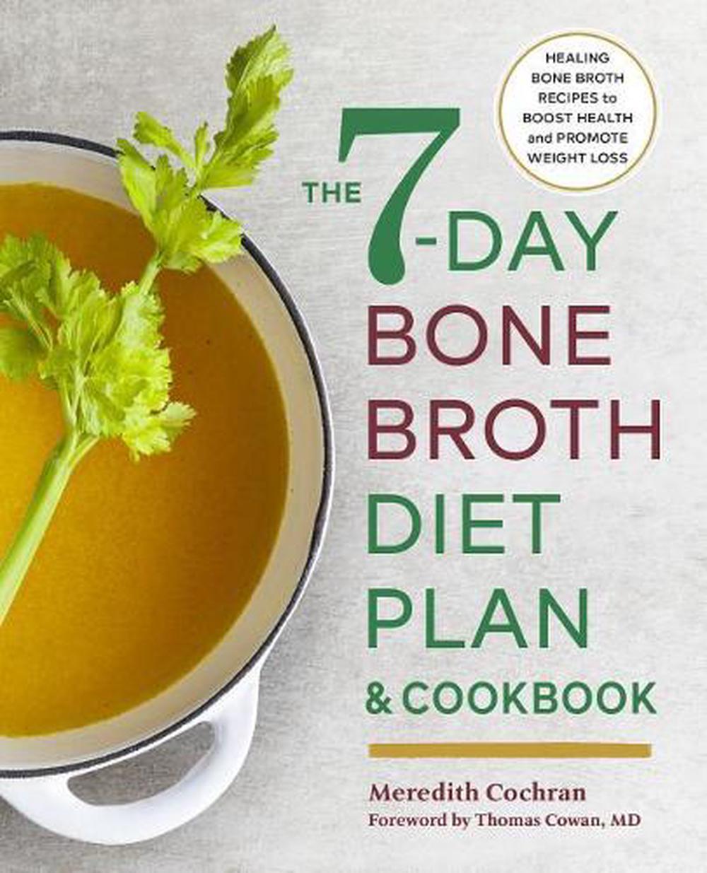 The 7-Day Bone Broth Diet Plan, 9781623159986