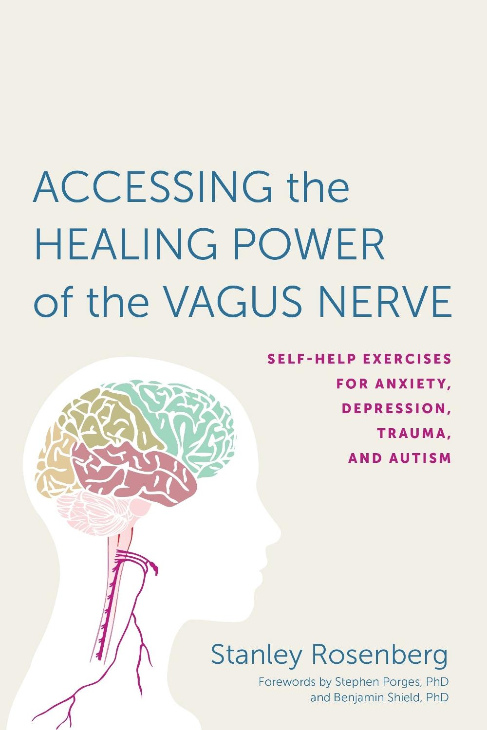 Accessing the Healing Power of the Vagus Nerve, 9781623170240