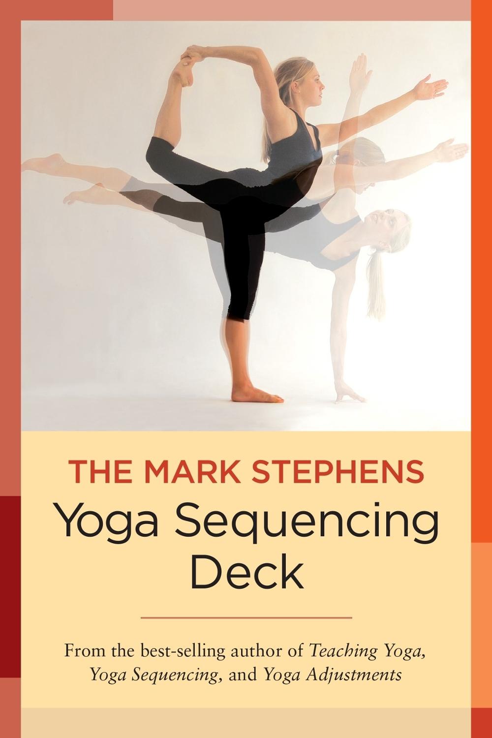 YOGA SEQUENCING MARK STEPHENS PDF visual data 8