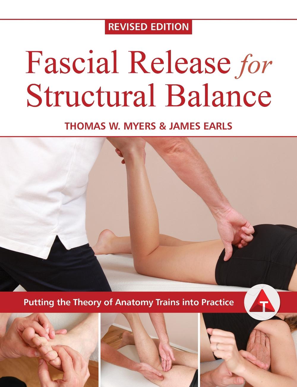 Fascial Release for Structural Balance, Revised Edition, 9781623171001
