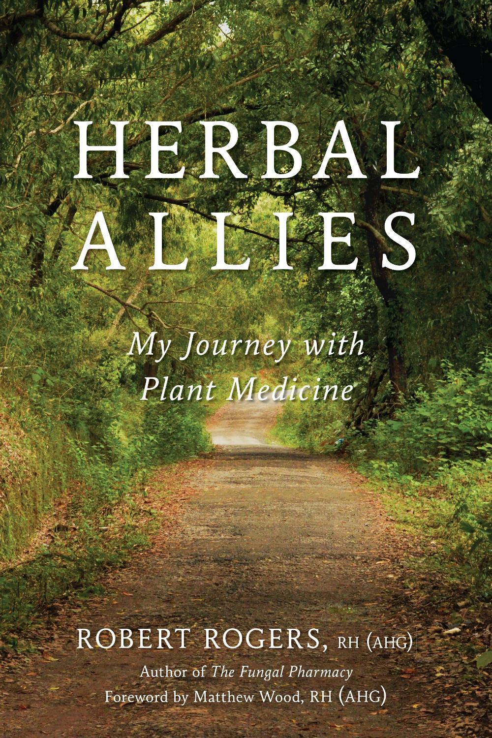 Herbal Allies by Robert Rogers - ISBN: 9781623171391