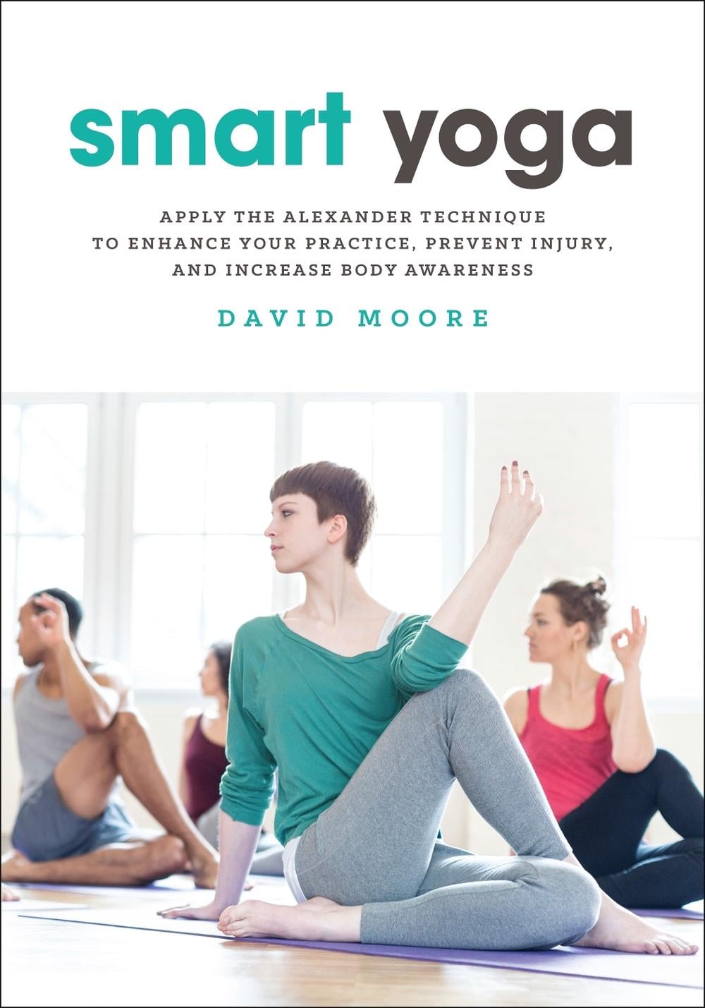 Smart Yoga by David Moore - ISBN: 9781623171414