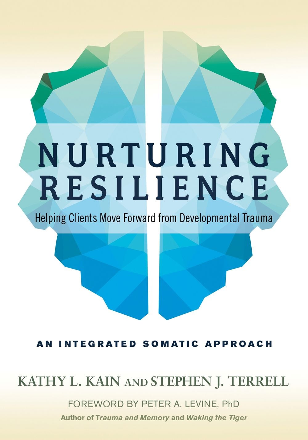 Nurturing Resilience by Kathy L. Kain - ISBN: 9781623172039