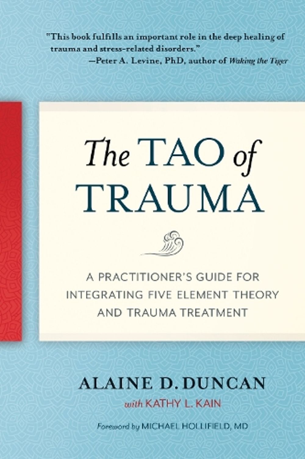 The Tao of Trauma by Alaine D. Duncan - ISBN: 9781623172220