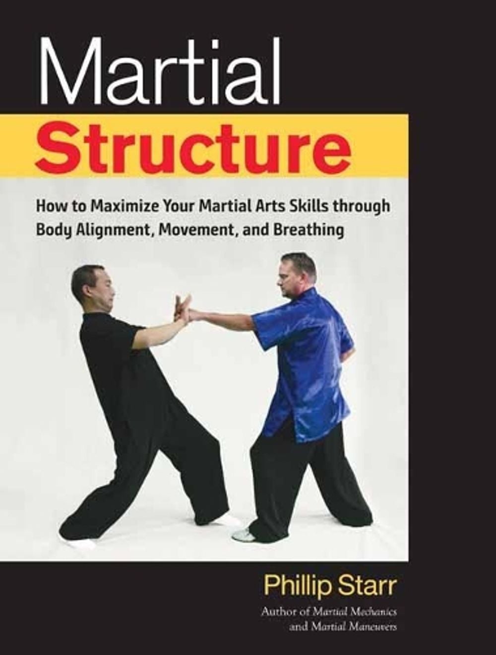 Martial Structure by Phillip Starr - ISBN: 9781623172268