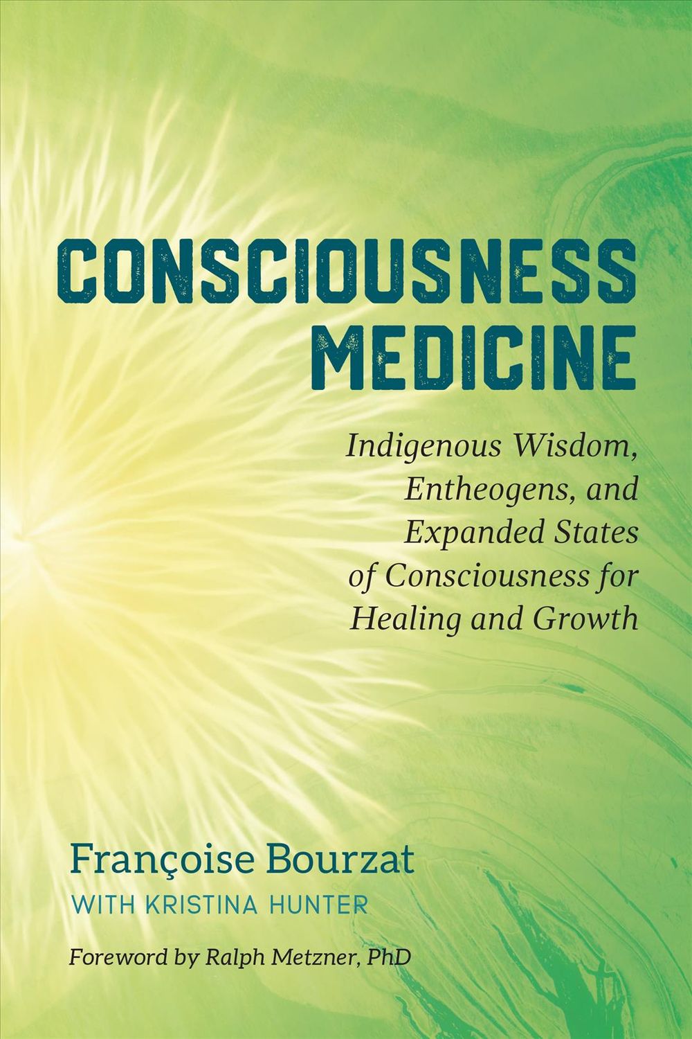 Consciousness Medicine by Francoise Bourzat - ISBN: 9781623173494