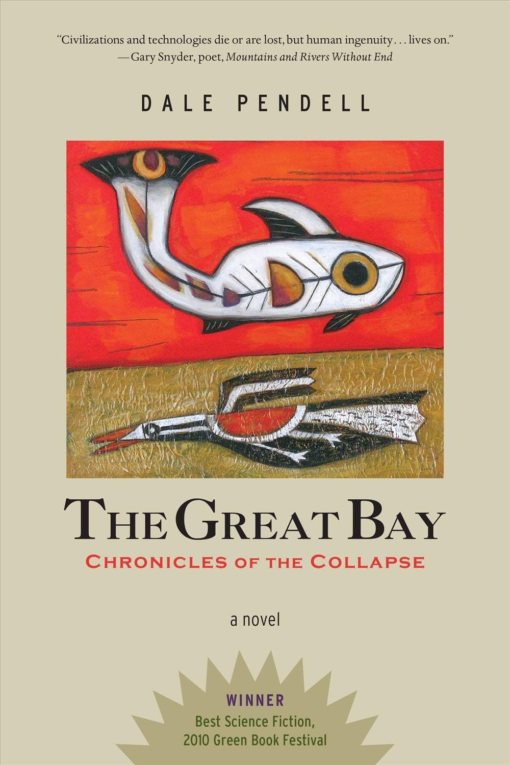 The Great Bay by Dale Pendell - ISBN: 9781623174026