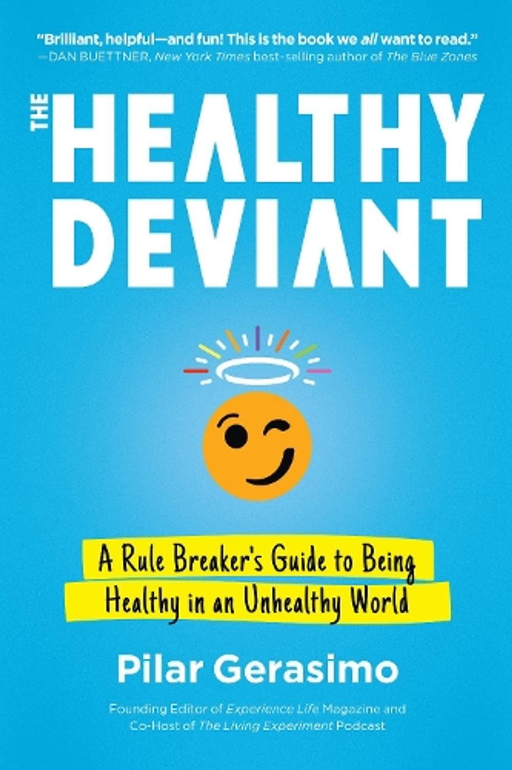The Healthy Deviant by Pilar Gerasimo - ISBN: 9781623174255
