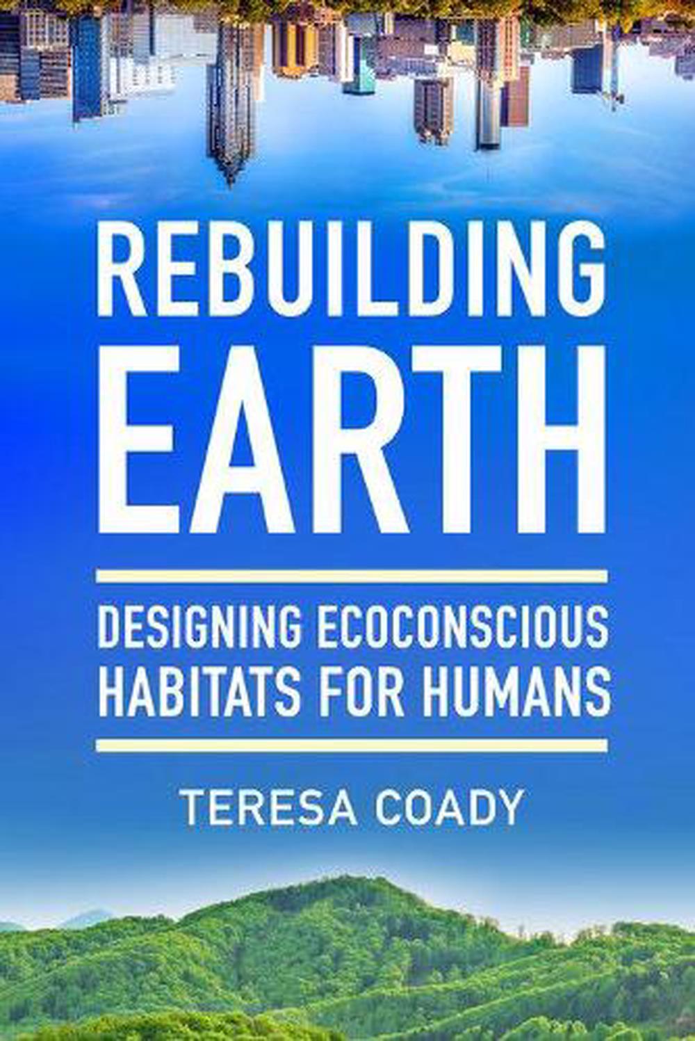 Rebuilding Earth by Teresa Coady - ISBN: 9781623174316
