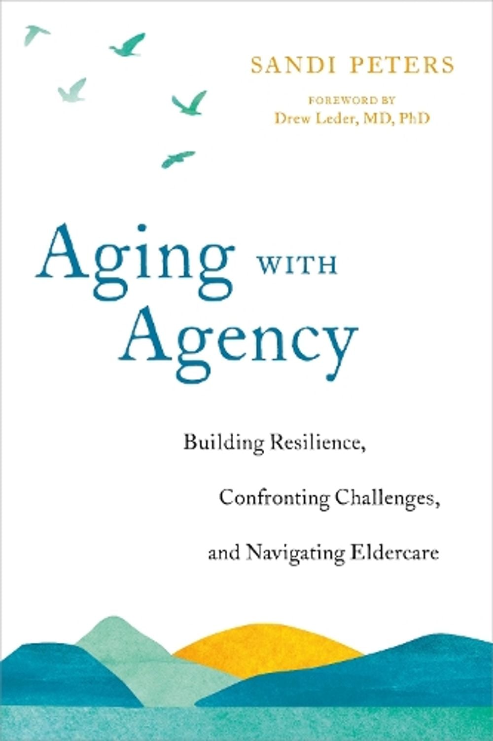 Aging with Agency by Sandi Peters - ISBN: 9781623174361