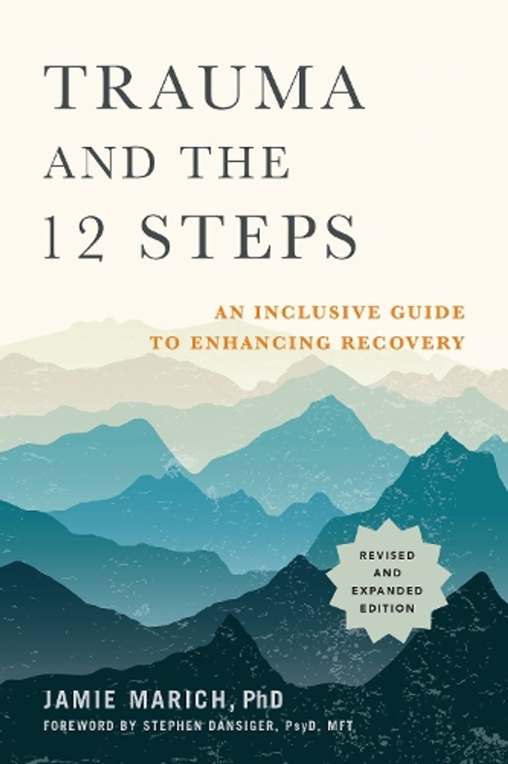 Trauma and the 12 Steps by Jamie Marich - ISBN: 9781623174682