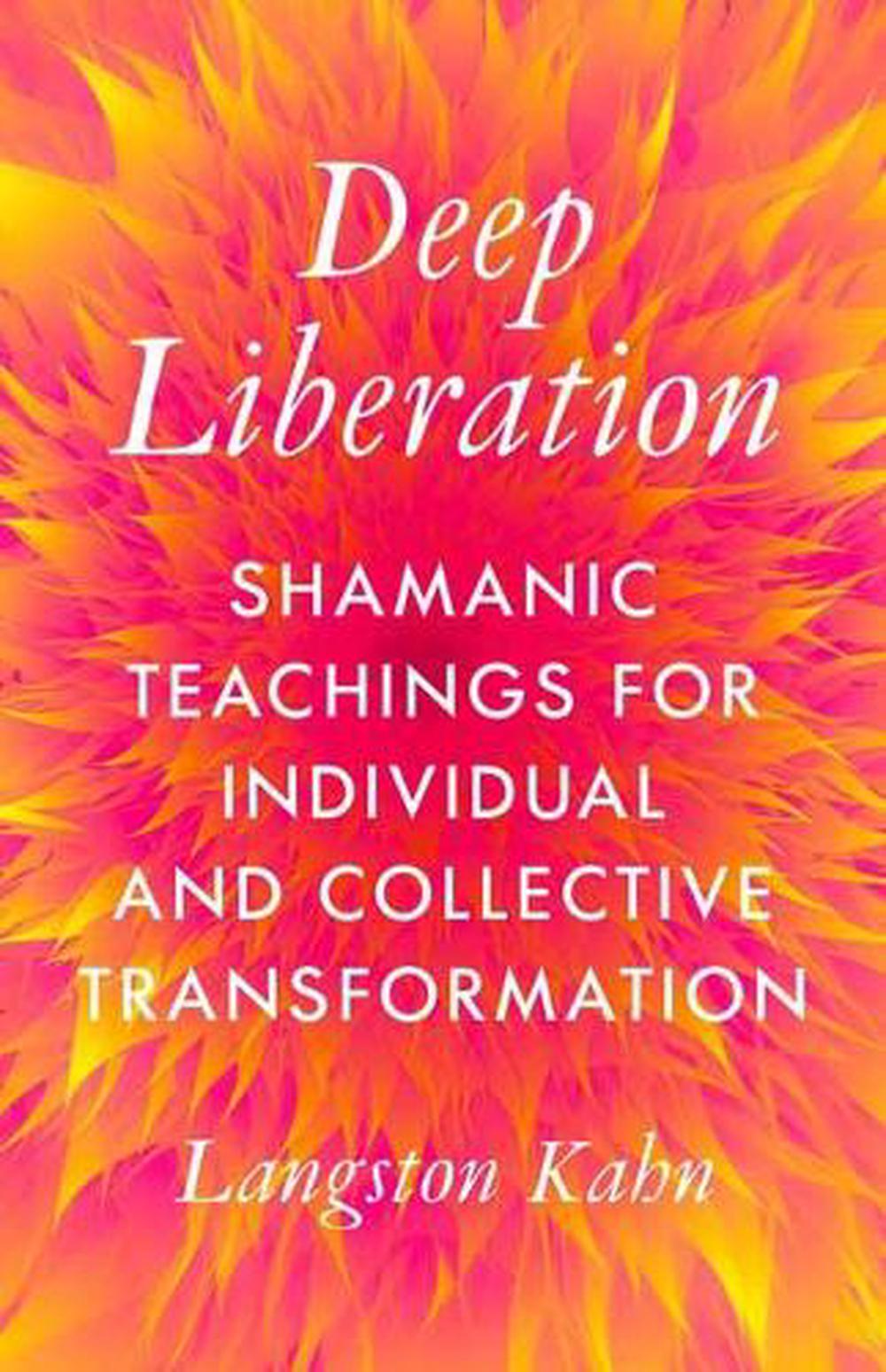 Deep Liberation by Langston Kahn - ISBN: 9781623174927