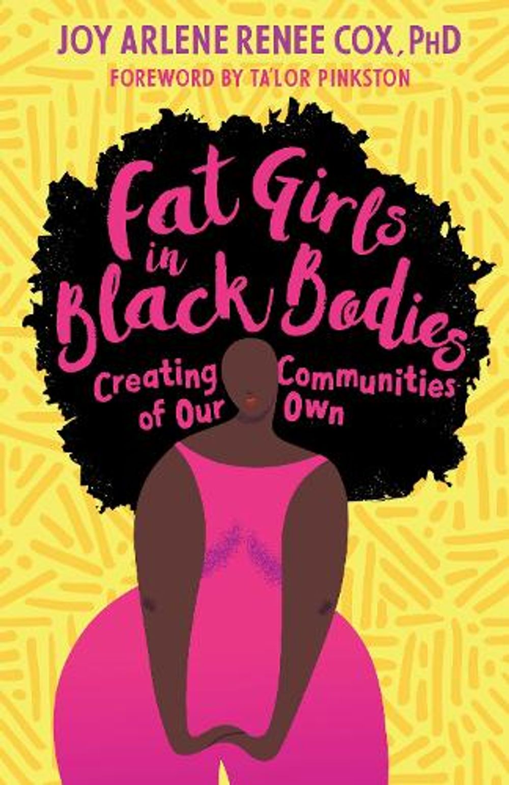 Fat Girls in Black Bodies by Joy Arlene Renee Cox - ISBN: 9781623174996